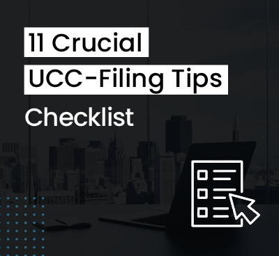 11 Crucial UCC Filing Tips